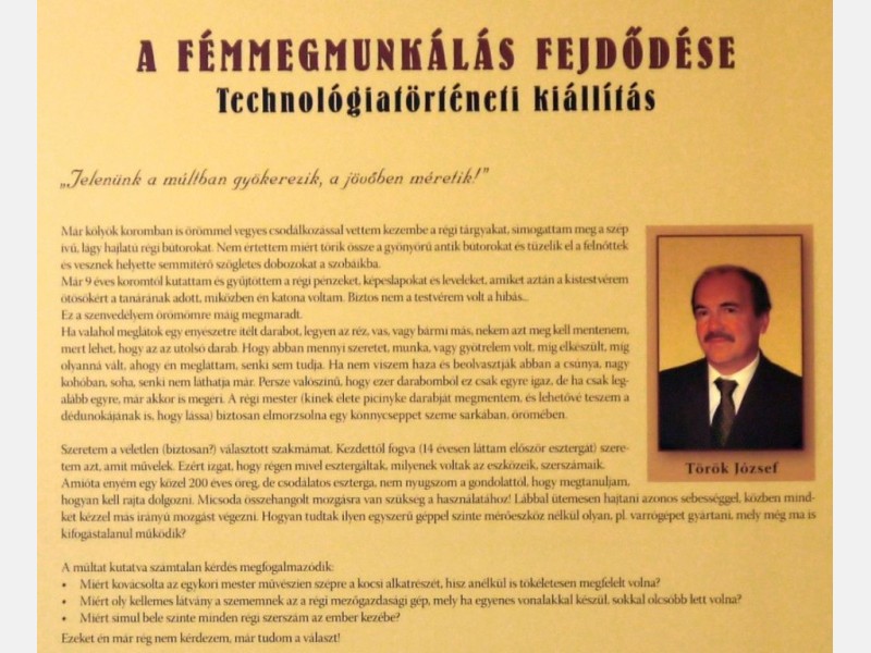 HAGYOMÁNYŐRZÉS - Török József ipartörténeti kiállítása a GYMSKIK-ban.